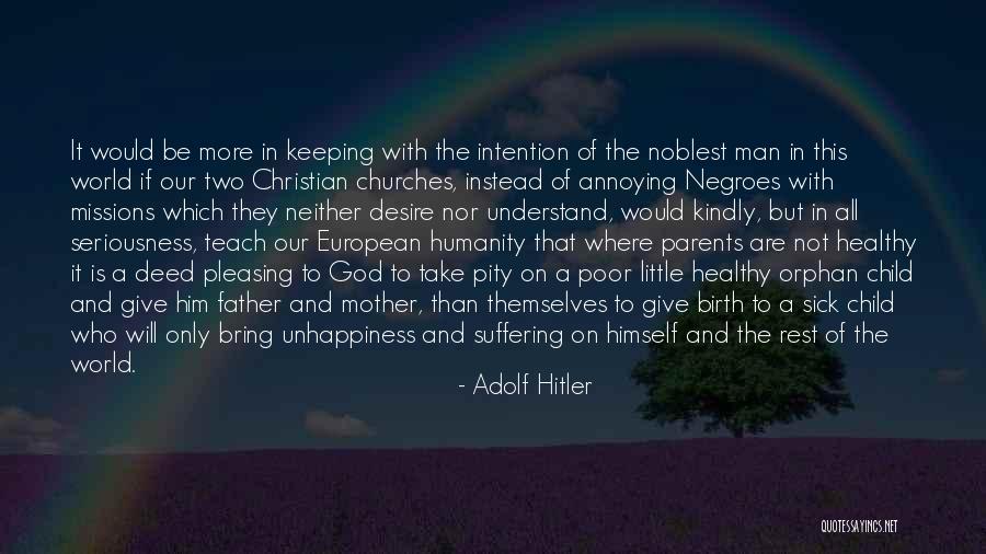 Mother Birth Quotes By Adolf Hitler Mother Birth Quotes By Adolf Hitler