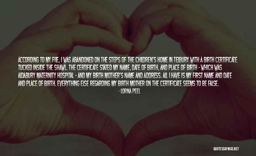 Mother Birth Quotes By Lorna Peel Mother Birth Quotes By Lorna Peel