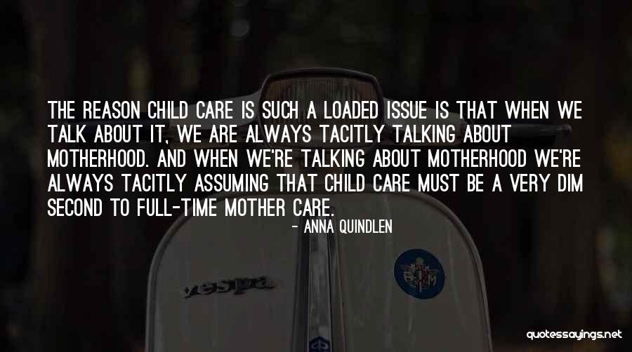 Mother Child Care Quotes By Anna Quindlen Mother Child Care Quotes By Anna Quindlen