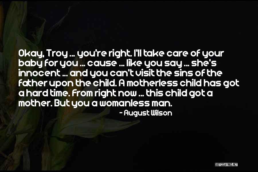 Mother Child Care Quotes By August Wilson Mother Child Care Quotes By August Wilson