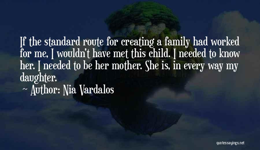 Mother Child Inspirational Quotes By Nia Vardalos