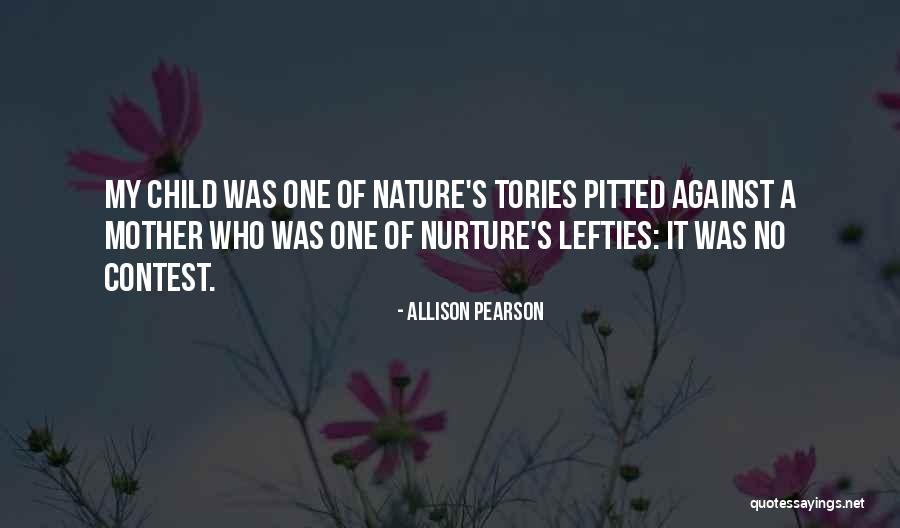 Mother Child Quotes By Allison Pearson Mother Child Quotes By Allison Pearson