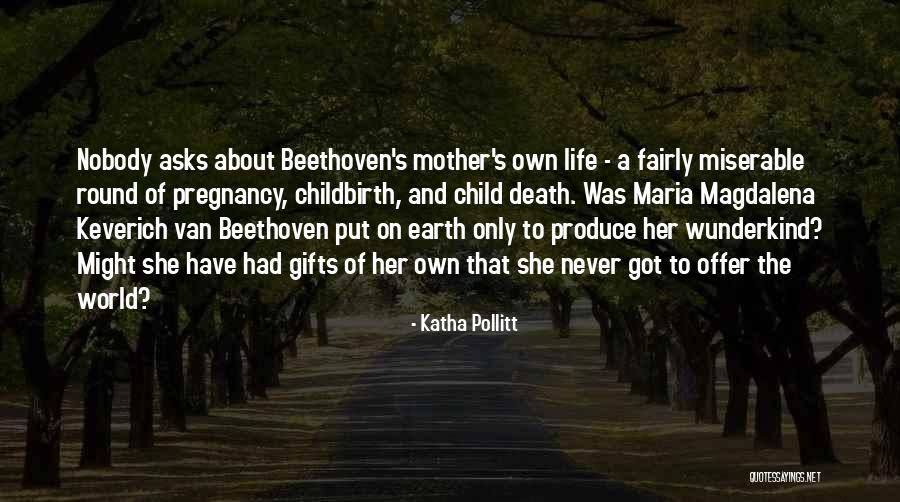 Mother Child Quotes By Katha Pollitt Mother Child Quotes By Katha Pollitt