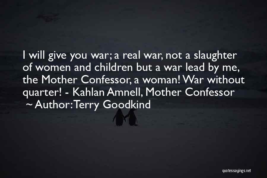 Mother Confessor Quotes By Terry Goodkind