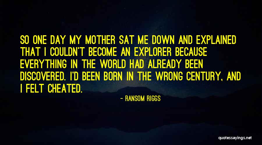 Mother D Day Quotes By Ransom Riggs Mother D Day Quotes By Ransom Riggs
