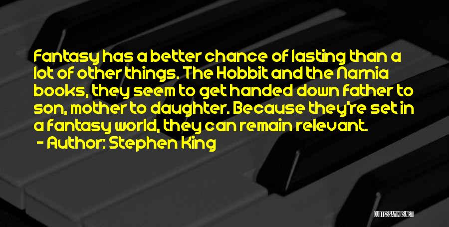 Mother Daughter And Son Quotes By Stephen King