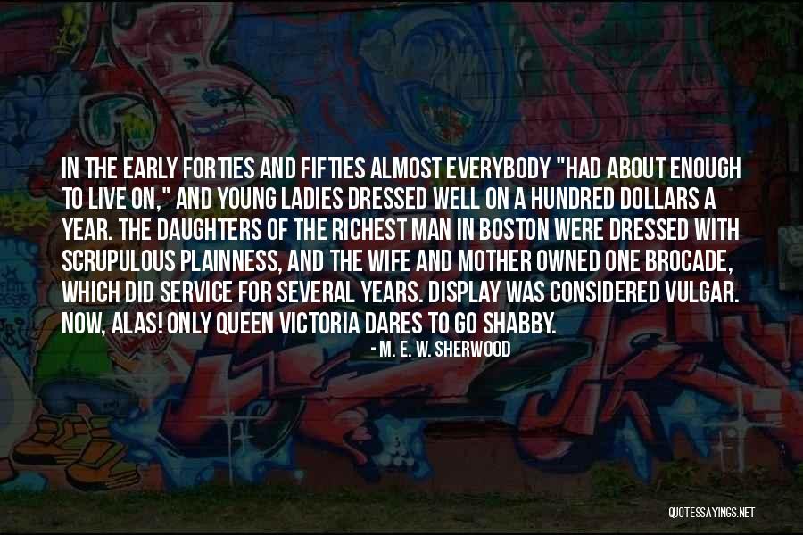 Mother Daughter Queen Quotes By M. E. W. Sherwood Mother Daughter Queen Quotes By M. E. W. Sherwood
