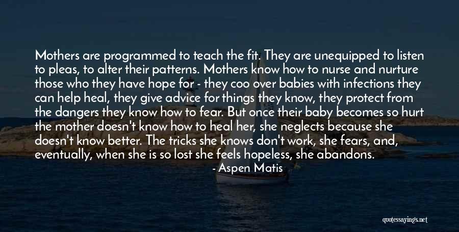 Mother Daughter Relationship Quotes By Aspen Matis