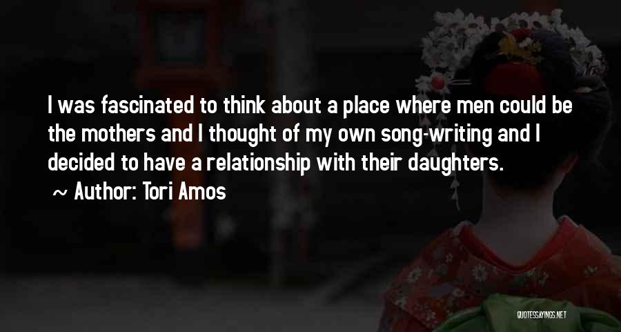 Mother Daughter Relationship Quotes By Tori Amos