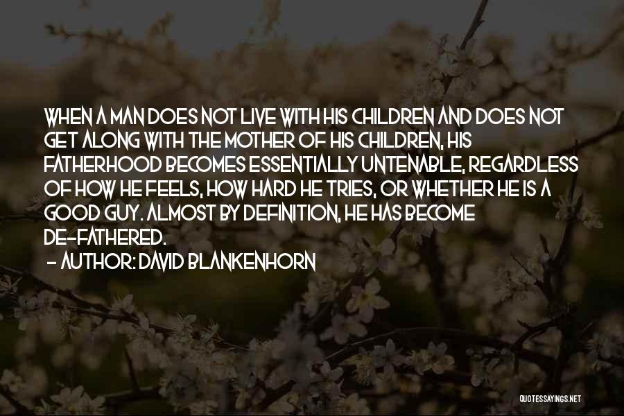 Mother Definition Quotes By David Blankenhorn