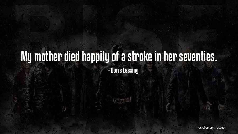 Mother Died Quotes By Doris Lessing