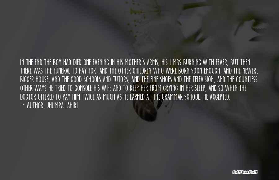 Mother Died Quotes By Jhumpa Lahiri
