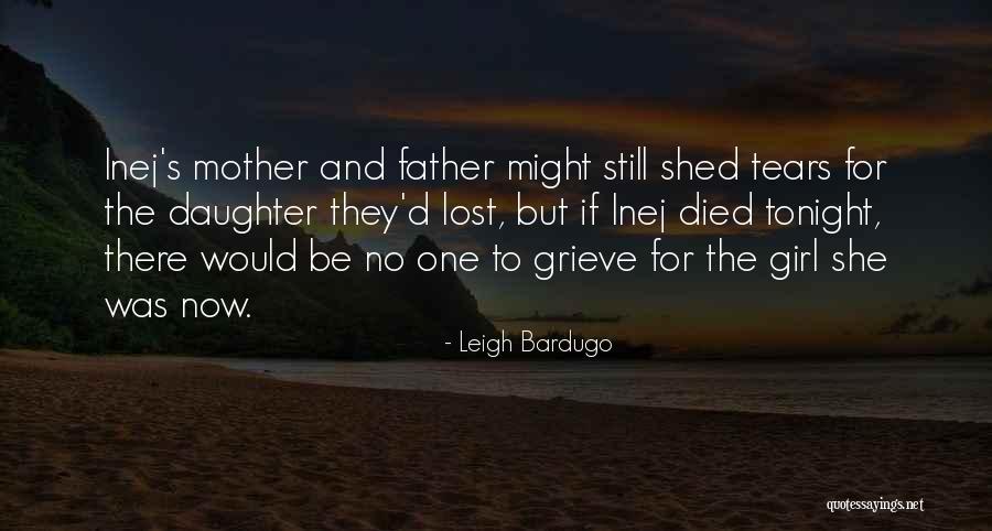 Mother Died Quotes By Leigh Bardugo Mother Died Quotes By Leigh Bardugo