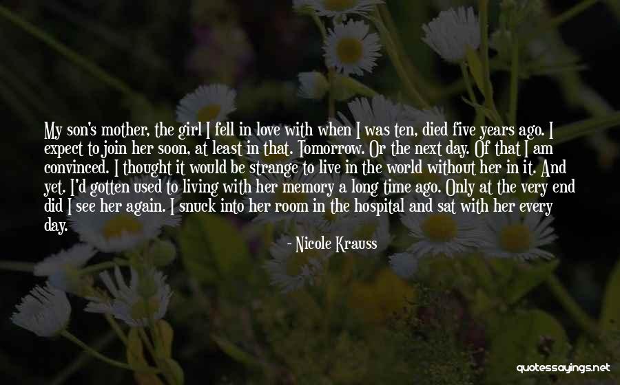 Mother Died Quotes By Nicole Krauss