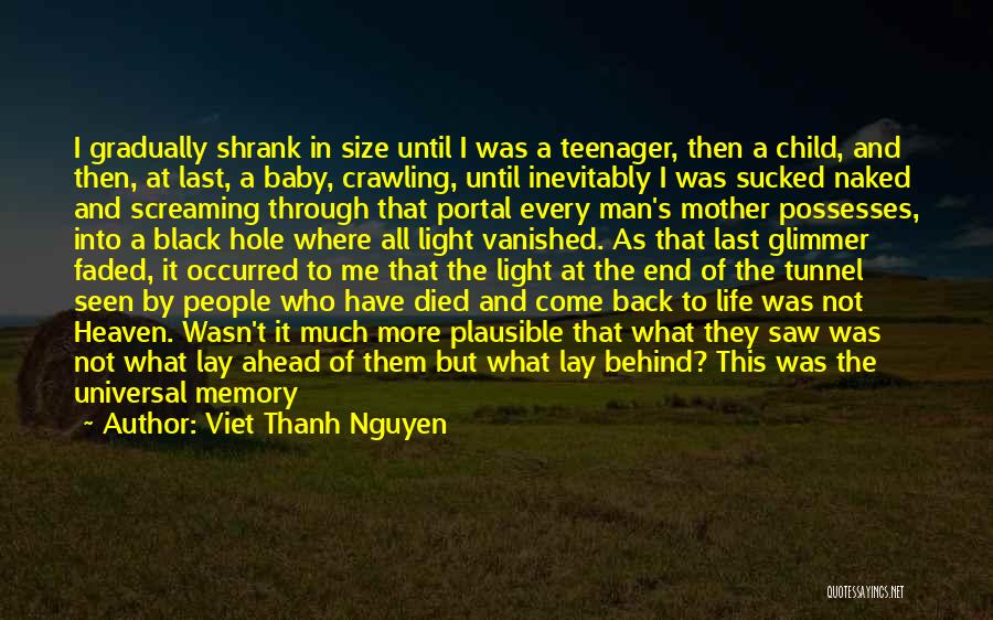 Mother Died Quotes By Viet Thanh Nguyen