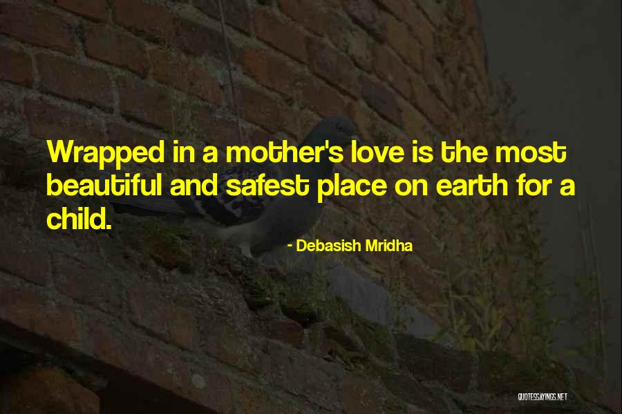 Mother Earth Inspirational Quotes By Debasish Mridha