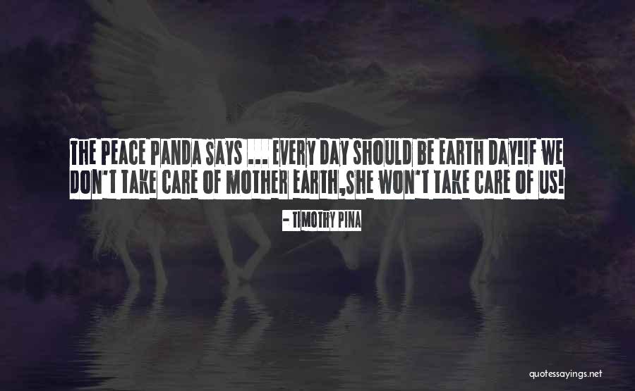 Mother Earth Inspirational Quotes By Timothy Pina