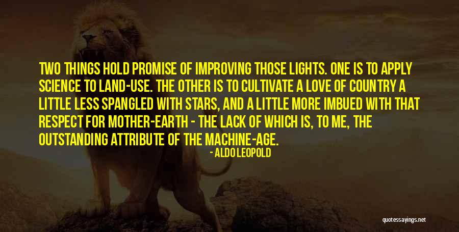 Mother Earth Love Quotes By Aldo Leopold Mother Earth Love Quotes By Aldo Leopold