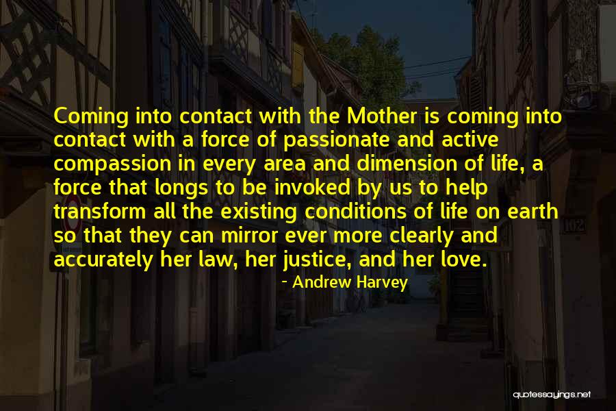 Mother Earth Love Quotes By Andrew Harvey Mother Earth Love Quotes By Andrew Harvey