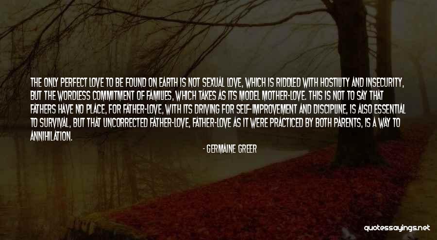 Mother Earth Love Quotes By Germaine Greer Mother Earth Love Quotes By Germaine Greer