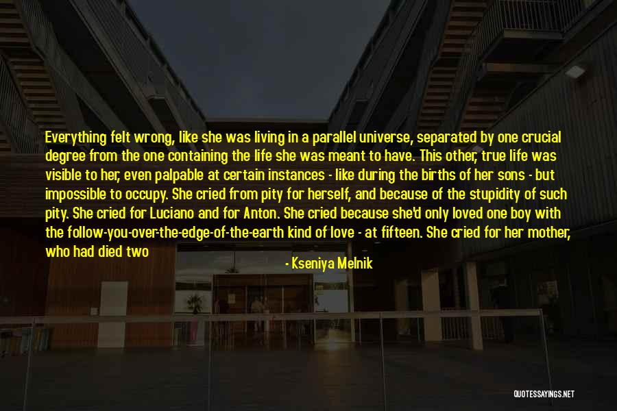 Mother Earth Love Quotes By Kseniya Melnik Mother Earth Love Quotes By Kseniya Melnik