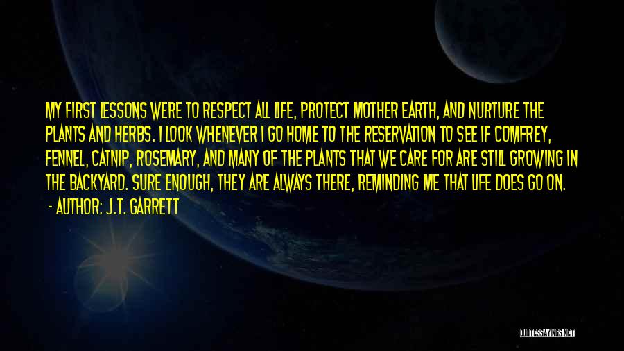 Mother Earth Quotes By J.T. Garrett