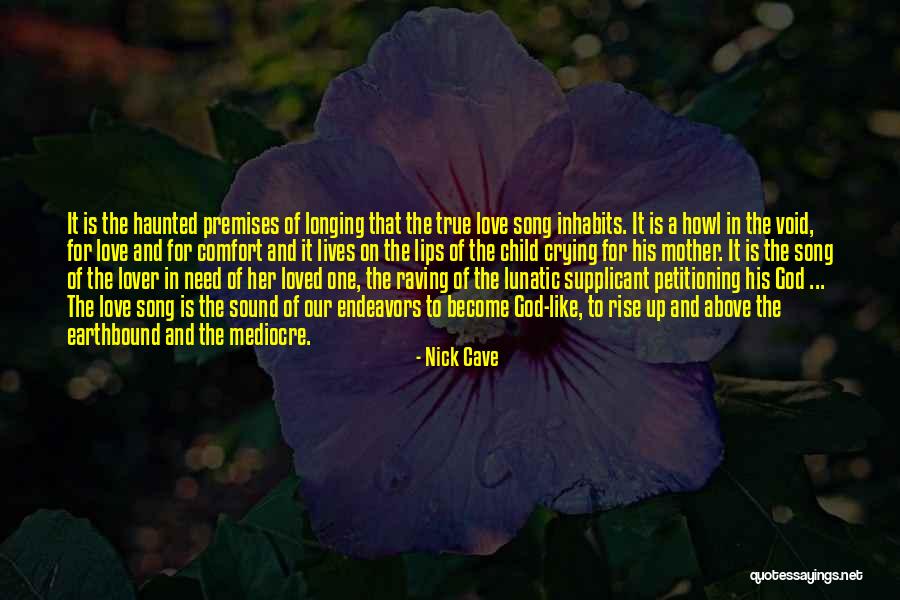 Mother Earthbound Quotes By Nick Cave Mother Earthbound Quotes By Nick Cave