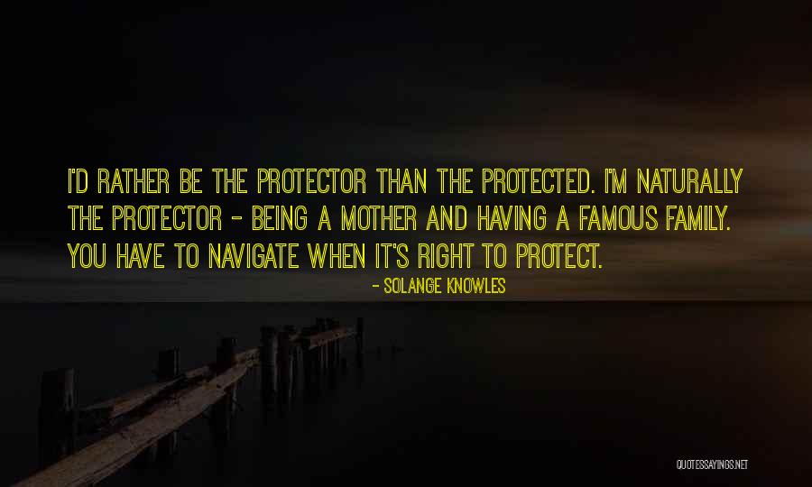 Mother Famous Quotes By Solange Knowles Mother Famous Quotes By Solange Knowles