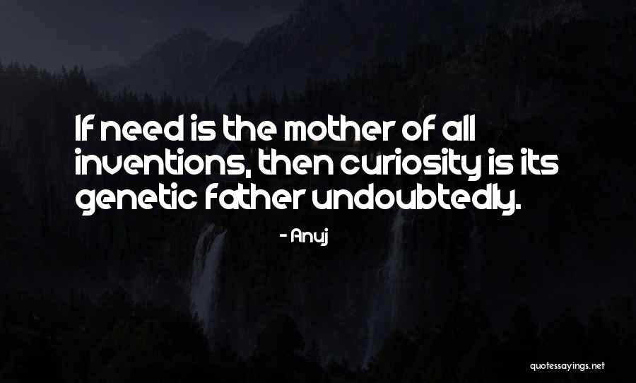Mother Father Quotes By Anuj Mother Father Quotes By Anuj