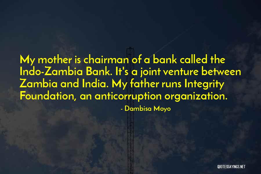 Mother Father Quotes By Dambisa Moyo Mother Father Quotes By Dambisa Moyo
