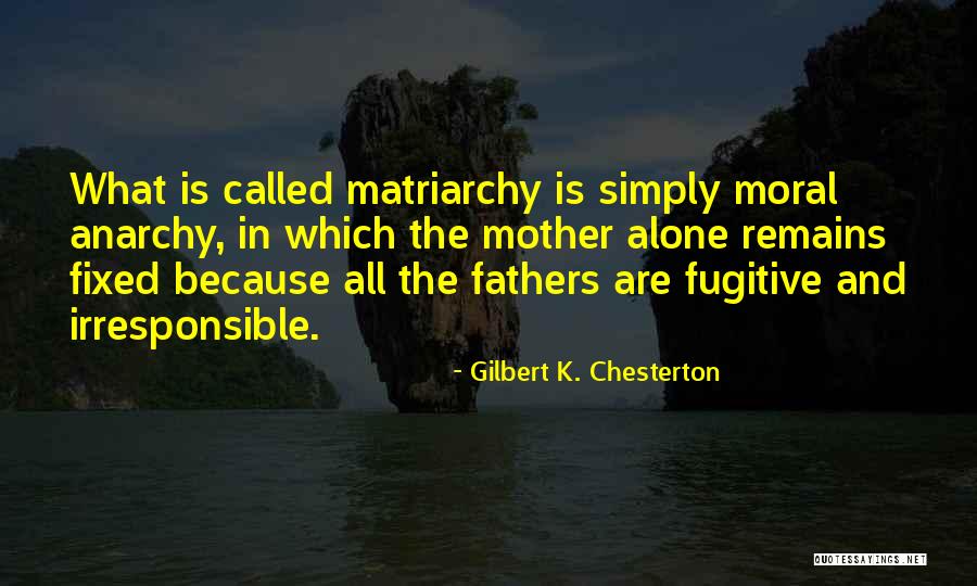 Mother Father Quotes By Gilbert K. Chesterton Mother Father Quotes By Gilbert K. Chesterton