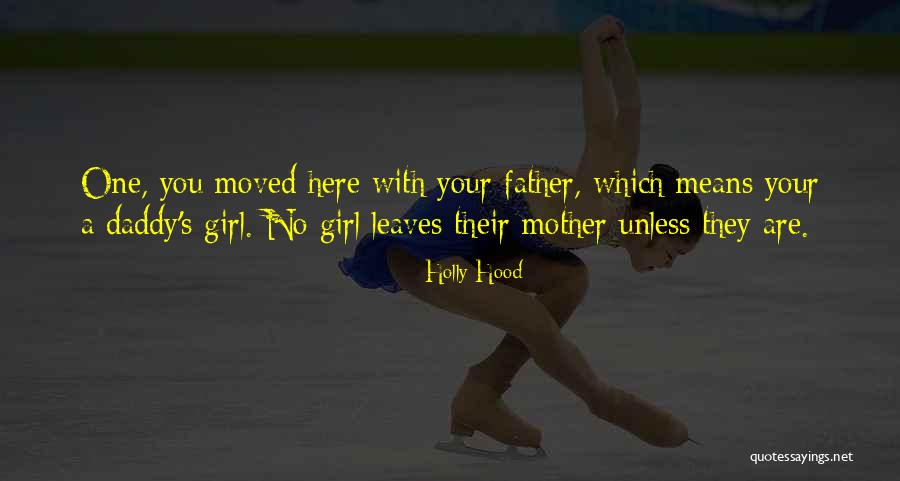 Mother Father Quotes By Holly Hood Mother Father Quotes By Holly Hood