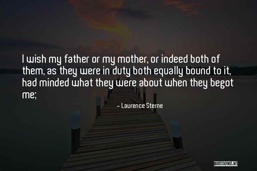 Mother Father Quotes By Laurence Sterne Mother Father Quotes By Laurence Sterne