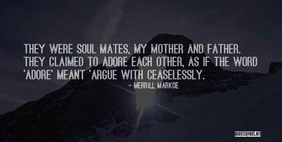 Mother Father Quotes By Merrill Markoe Mother Father Quotes By Merrill Markoe