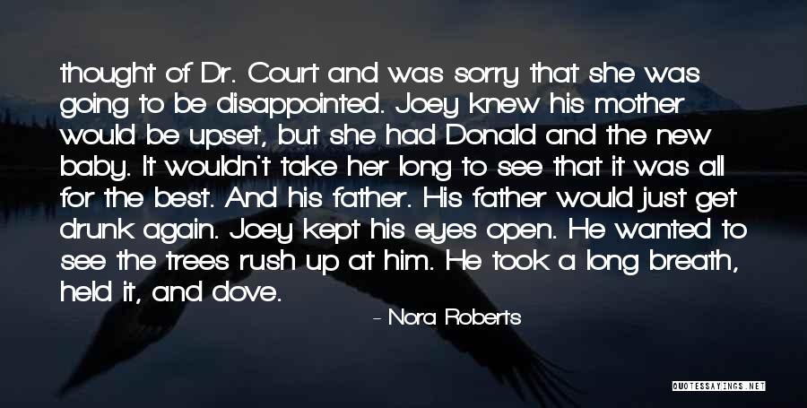 Mother Father Quotes By Nora Roberts Mother Father Quotes By Nora Roberts