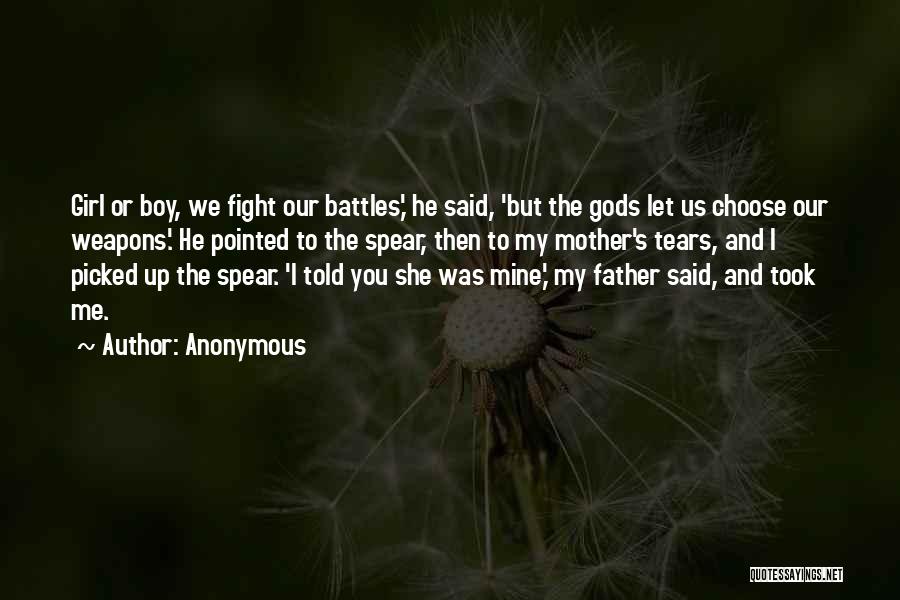 Mother Fight Quotes By Anonymous