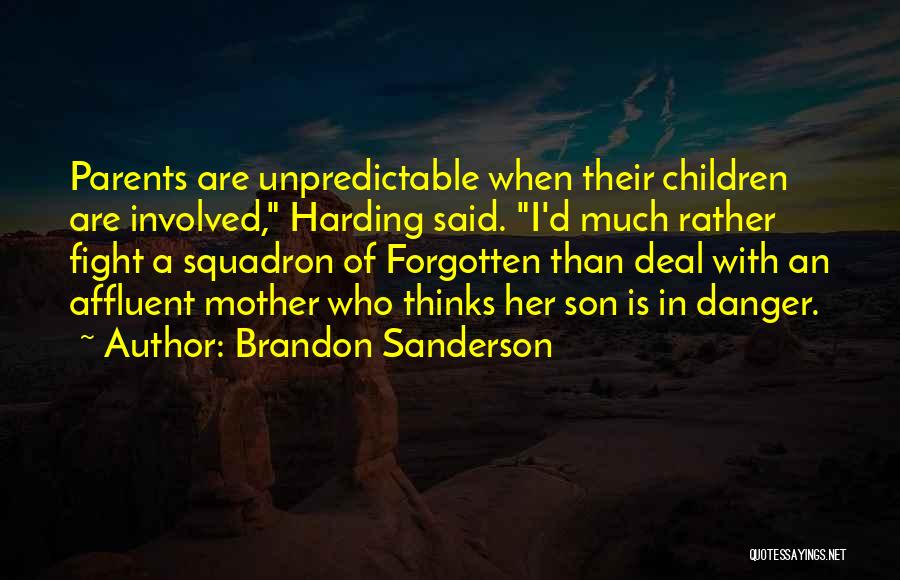 Mother Fight Quotes By Brandon Sanderson