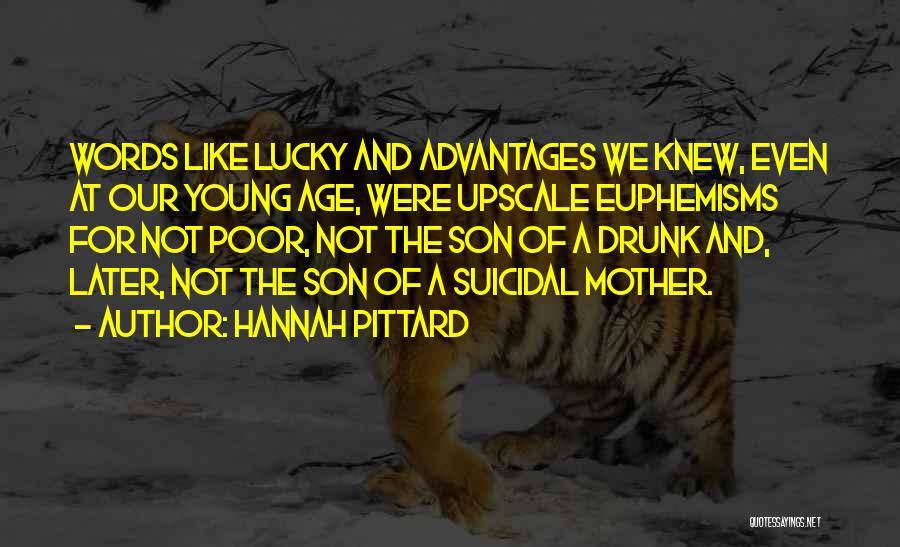 Mother For Son Quotes By Hannah Pittard