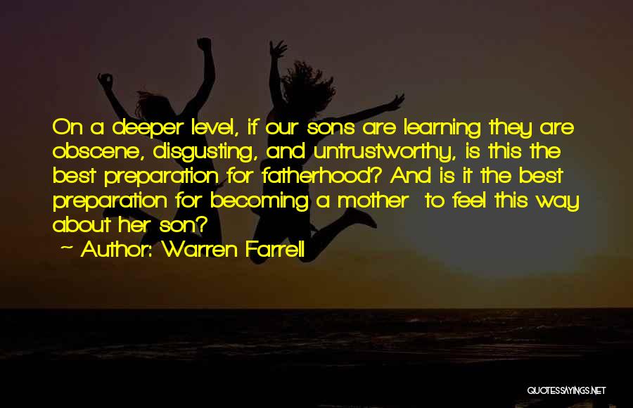 Mother For Son Quotes By Warren Farrell