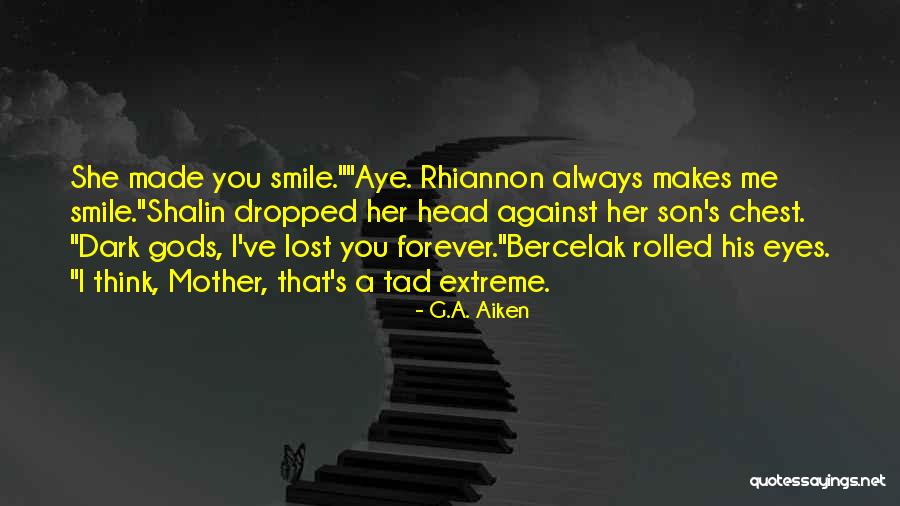 Mother Forever Quotes By G.A. Aiken Mother Forever Quotes By G.A. Aiken