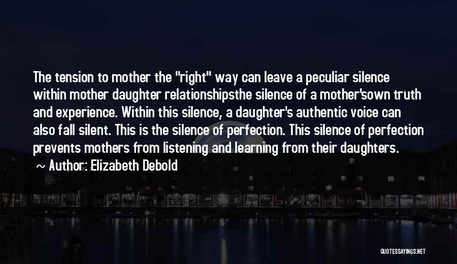 Mother From Daughter Quotes By Elizabeth Debold