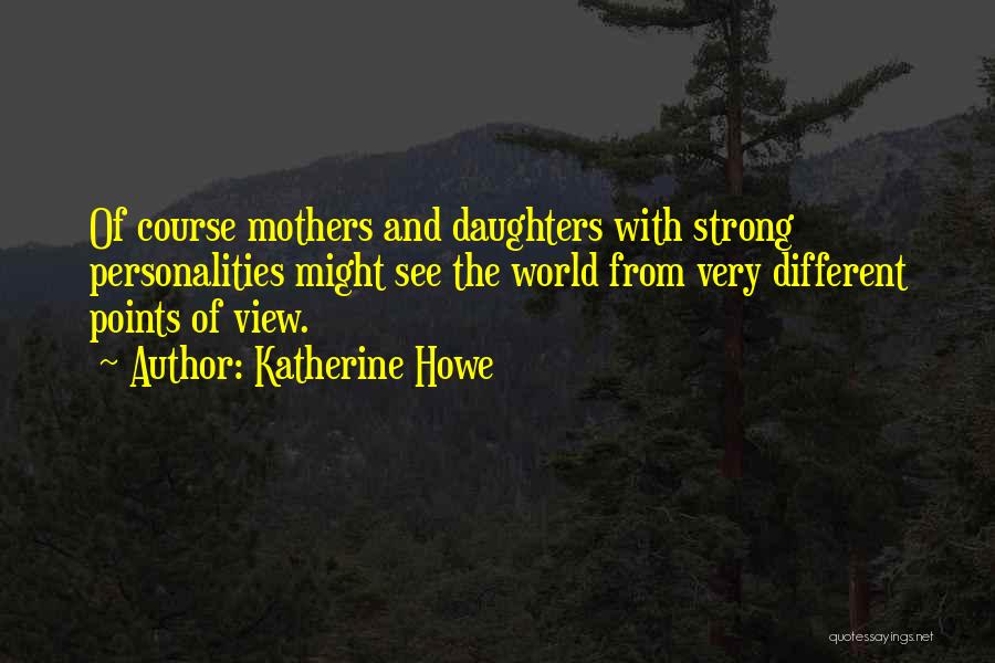 Mother From Daughter Quotes By Katherine Howe