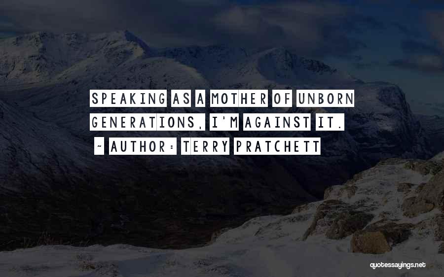 Mother Generations Quotes By Terry Pratchett