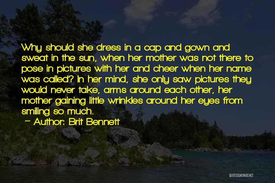 Mother Grief Quotes By Brit Bennett