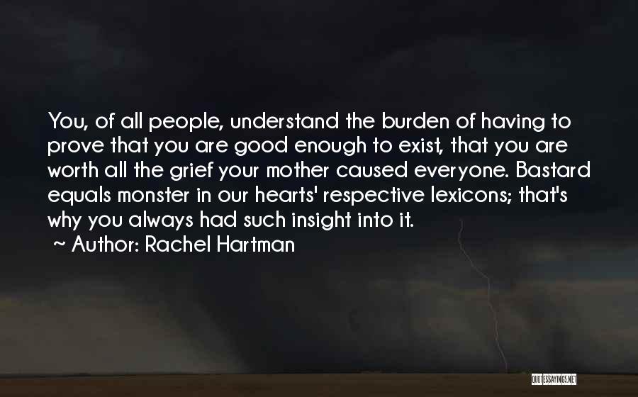 Mother Grief Quotes By Rachel Hartman