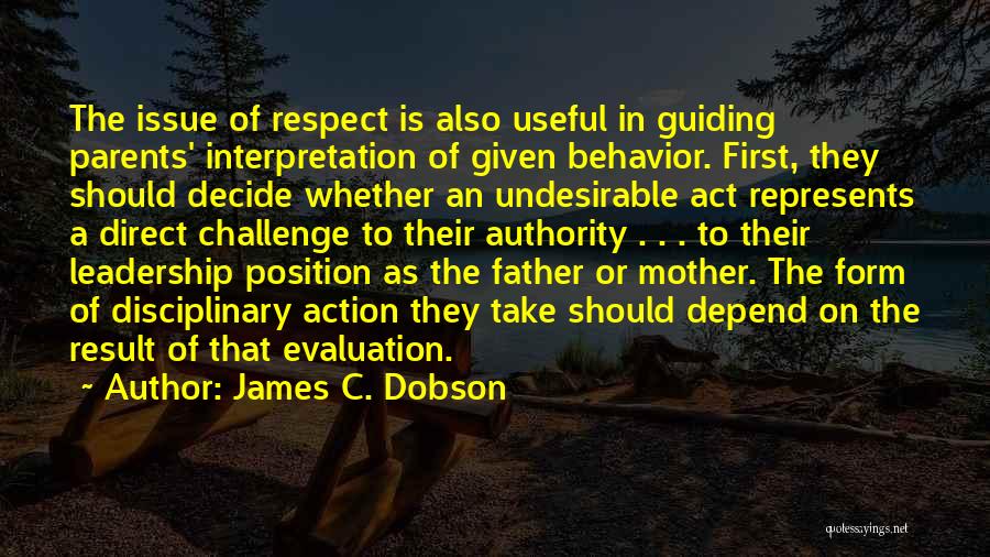 Mother Guiding Quotes By James C. Dobson