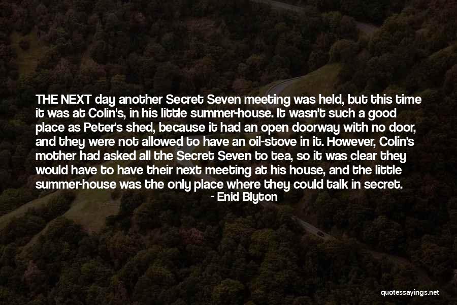Mother Had A Secret Quotes By Enid Blyton Mother Had A Secret Quotes By Enid Blyton