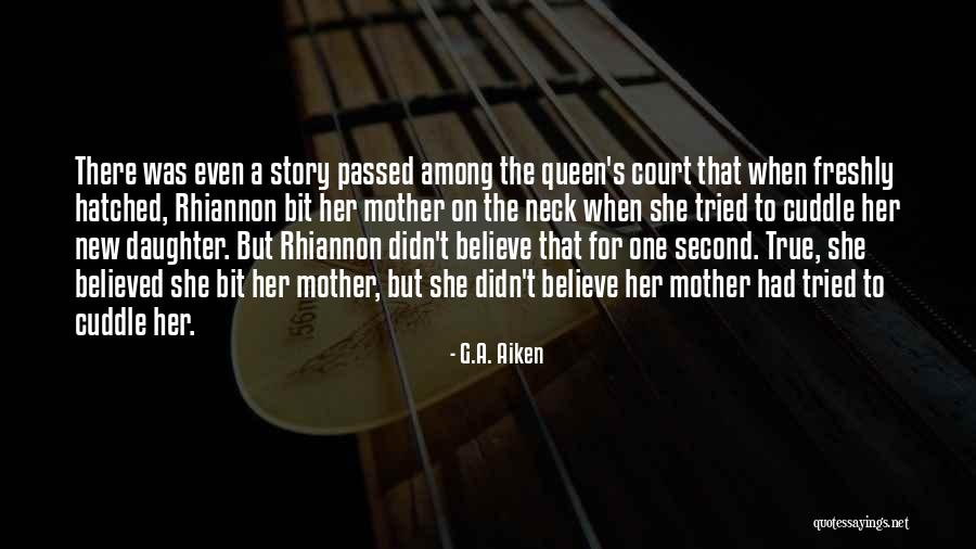 Mother Had Second Quotes By G.A. Aiken Mother Had Second Quotes By G.A. Aiken