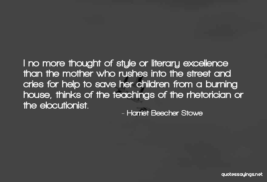 Mother House Quotes By Harriet Beecher Stowe Mother House Quotes By Harriet Beecher Stowe