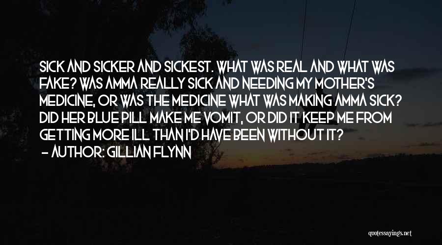 Mother Ill Quotes By Gillian Flynn